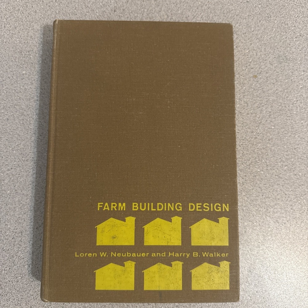 1961 Farm Building Design - Neubauer / Walker ( HC Illustrated Ex Library) VG